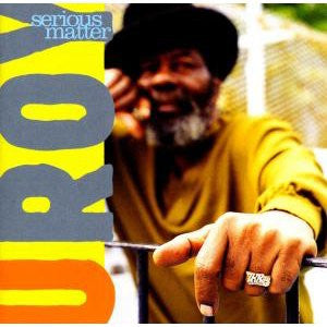 U Roy* : Serious Matter (CD, Album)