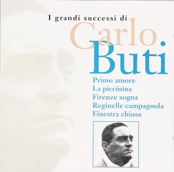 Carlo Buti : I Grandi Successi Di Carlo Buti (CD, Comp)