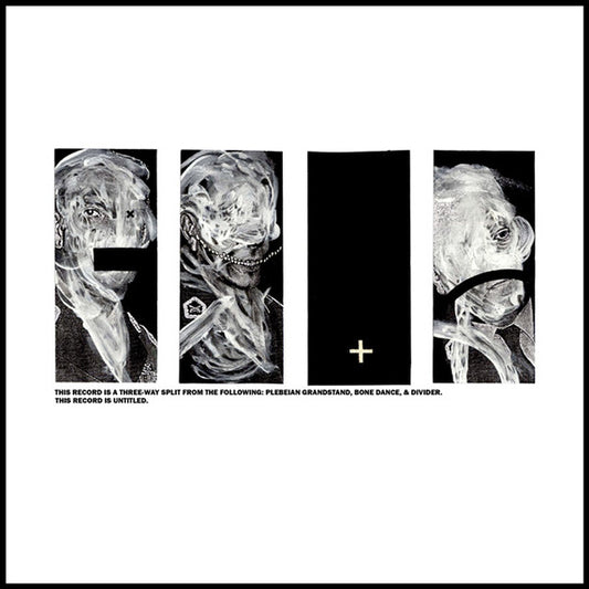 Bone Dance, Divider (4) , & Plebeian Grandstand : Untitled (12")