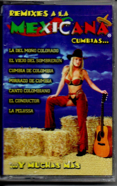 Various : Remixes A La Mexicana - Cumbias... (Cass)