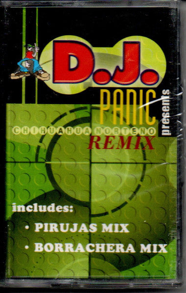 D.J. Panic : D.J. Panic Presents - Chihuahua Norteno Remix (Cass)