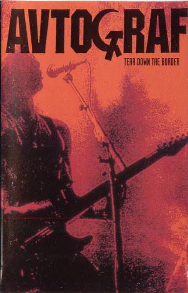 Автограф : Tear Down The Border (Cass, Album, Dol)