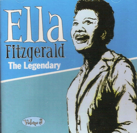 Ella Fitzgerald : The Legendary Volume 3 (CD, Comp)