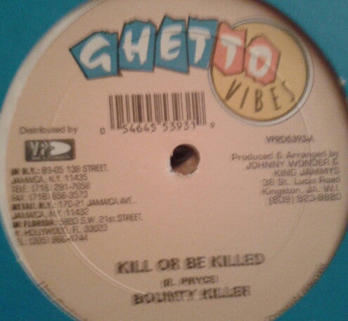 Bounty Killer / Boom Dandimite : Kill Or Be Killed / Mass Murdering (12")