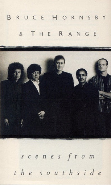 Bruce Hornsby And The Range : Scenes From The Southside (Cass, Album, Dol)