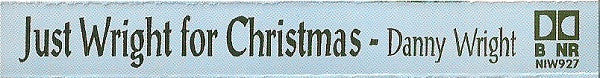 Danny Wright : Just Wright For Christmas (Cass, Album)