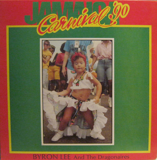 Byron Lee And The Dragonaires : Jamaica Carnival '90 (LP, Album)