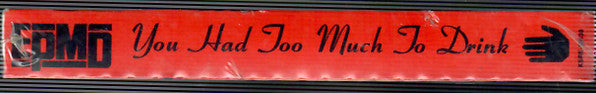 EPMD : You Had Too Much To Drink (Cass, Single)