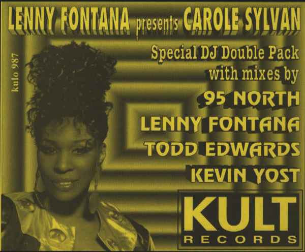 Lenny Fontana Presents Carole Sylvan : Everything You Do (2x12")