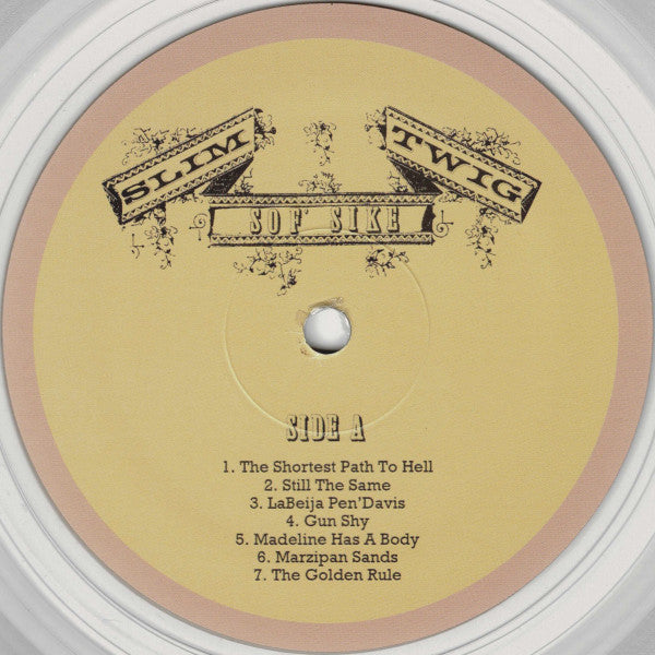 Slim Twig : Sof' Sike (LP, Album, Cle + CD, Album + Ltd)