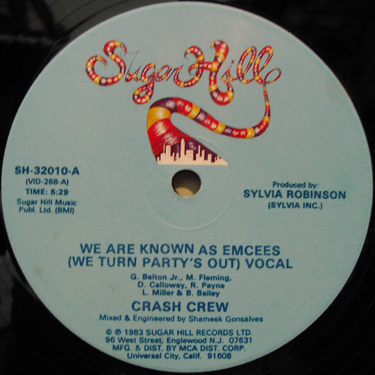 Crash Crew* : We Are Known As Emcees (We Turn Party's Out) (12")