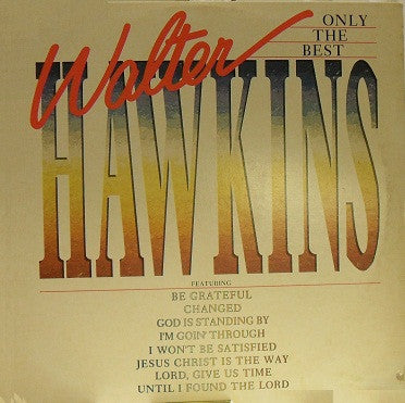 Walter Hawkins : Only The Best (LP, Comp)
