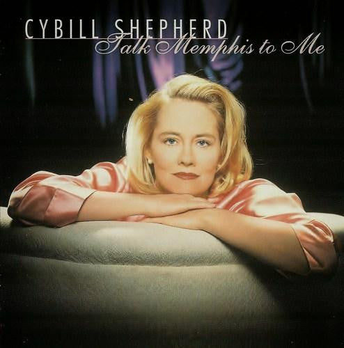 Cybill Shepherd : Talk Memphis To Me (CD, Album)