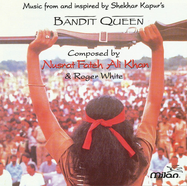 Nusrat Fateh Ali Khan & Roger White (2) : Bandit Queen (CD, Album)