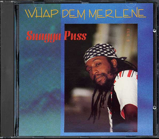 Snagga Puss : Whap Dem Merlene (CD, Album)