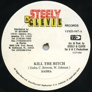 Johnny Clarke / Sasha (7) : Swinging My Love / Kill The Bitch (12")