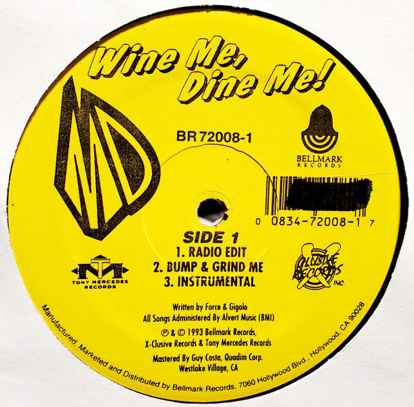 Mentally Disturbed : Wine Me Dine Me / Ta Gusta Mami (12")