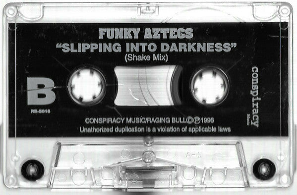 Funky Aztecs Featuring 2Pac : Slipping In To Darkness (Cass, Single)