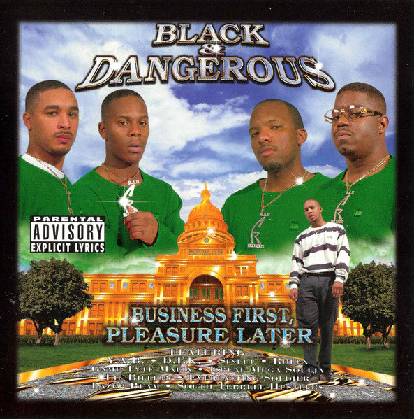 Black & Dangerous : Business First, Pleasure Later (CD, Album)