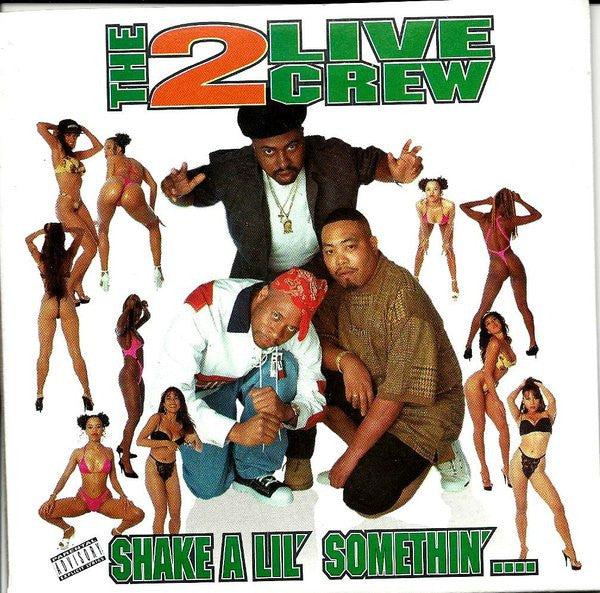 The 2 Live Crew : Shake A Lil' Somethin'.... (CD, Single, Car)