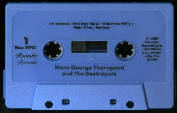 George Thorogood & The Destroyers : More George Thorogood And The Destroyers (Cass, Album)