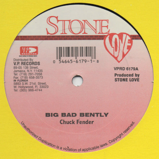 Chuck Fender / Mega Banton : Big Bad Bently / Midnight Attraction (12")