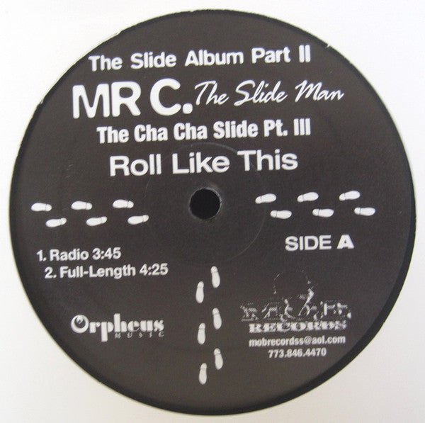 Mr. C The Slide Man : Roll Like This (The Cha Cha Slide Part III) (12")