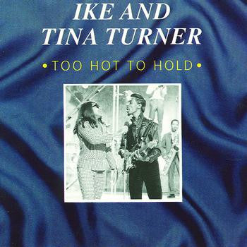 Ike & Tina Turner : Too Hot To Hold (CD, Comp)