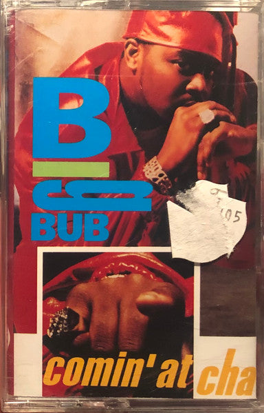 Big Bub : Comin' At Cha (Cass, Album, Dol)