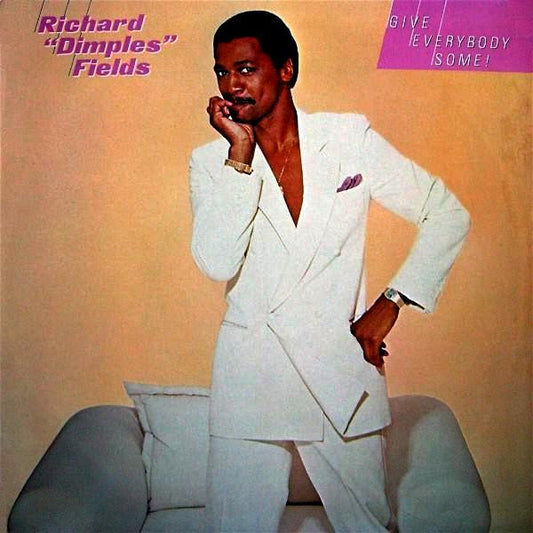 Richard 'Dimples' Fields : Give Everybody Some! (LP, Album, Gol)