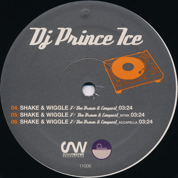 DJ Prince Ice (2) : Last Song / Shake & Wiggle (12")