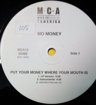 Mo' Money : Put Your Money Where Your Mouth Is / Dedication (12", Single)