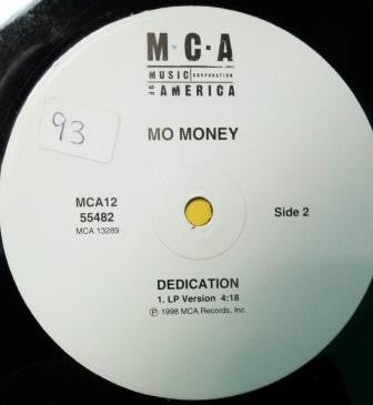Mo' Money : Put Your Money Where Your Mouth Is / Dedication (12", Single)