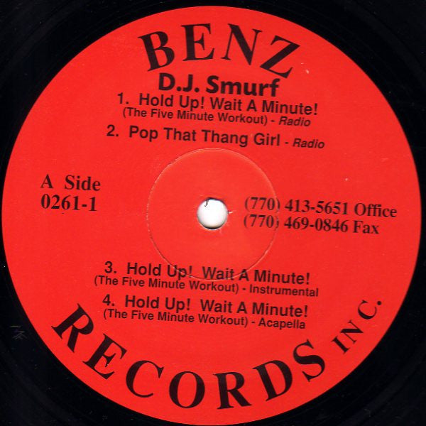 D.J. Smurf* Featuring M.C. Shy-D* And P.M.H.I. : Hold Up! Wait A Minute (The Five Minute Workout) (12")