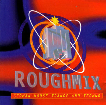 Various : Roughmix: German House Trance And Techno (CD, Comp)