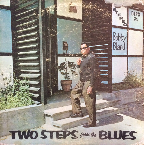 Bobby Bland : Two Steps From The Blues (LP, Album)