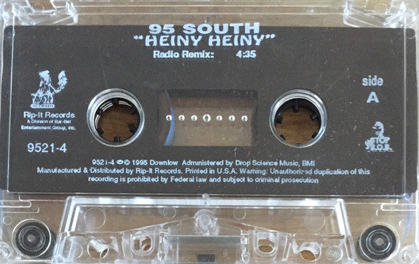 95 South : Heiny Heiny (Cass, Single)