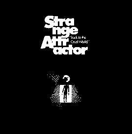 Strange Attractor (3) : Back To The Cruel World (LP)