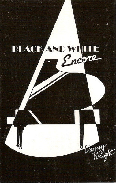 Danny Wright : Black And White Encore (Cass, Album, Dol)