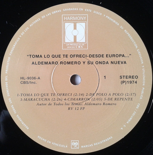 Aldemaro Romero Y Su Onda Nueva : Toma Lo Que Te Ofrecì - Desde Europa... (LP, Album, RE)