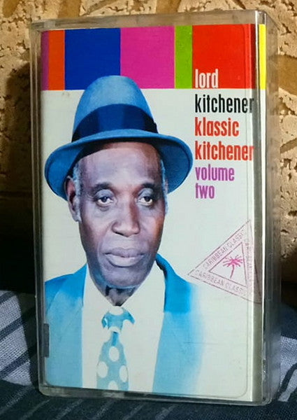 Lord Kitchener : Klassic Kitchener Volume Two (Cass, Comp)