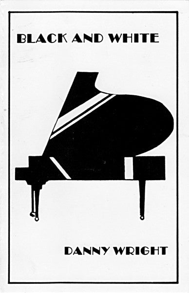 Danny Wright : Black And White (Cass, Album)