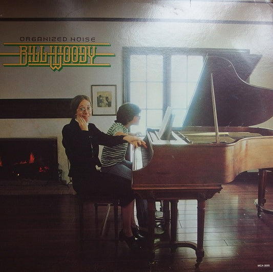 Bill Woody : Organized Noise (LP, Album)