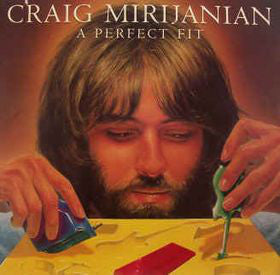 Craig Mirijanian : A Perfect Fit (LP, Album)