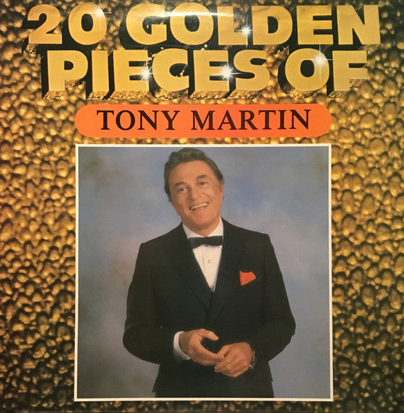 Tony Martin (3) : 20 Golden Pieces Of Tony Martin (LP, Comp)