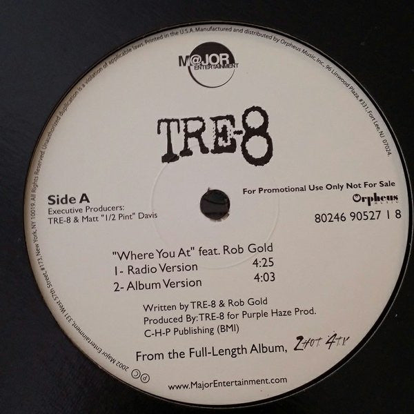 Tre-8 : Where You At / Just A Lil Something (12", Promo)