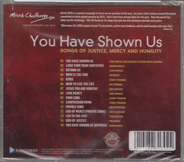 Various : You Have Shown Us (Songs Of Justice, Mercy And Humility) (CD, Comp)
