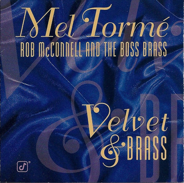 Mel Tormé With Rob McConnell & The Boss Brass : Velvet & Brass (CD, Album, Promo)