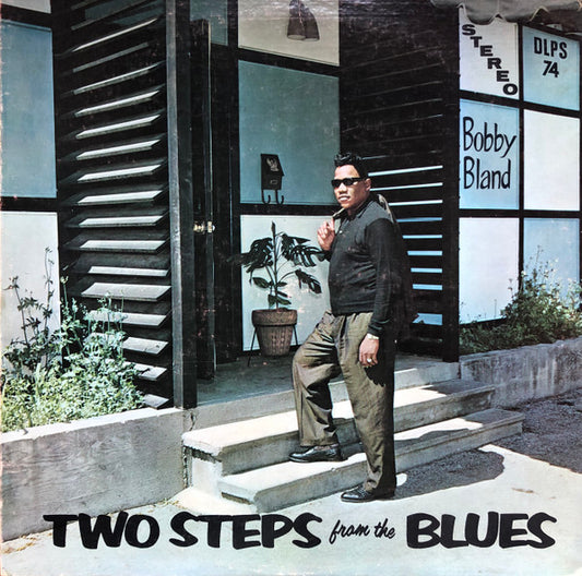 Bobby Bland : Two Steps From The Blues (LP, Album, RE)