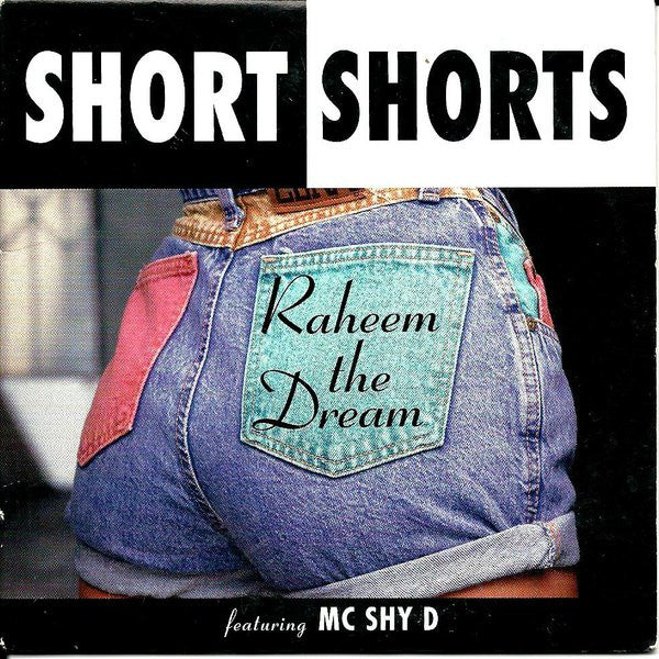 Raheem The Dream Featuring MC Shy D : Short Shorts (CD, Single)